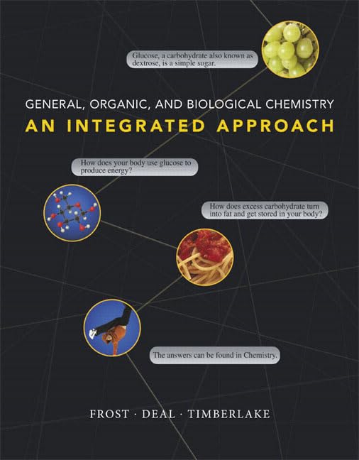 General, Organic, and Biological Chemistry: An Integrated Approach,Used