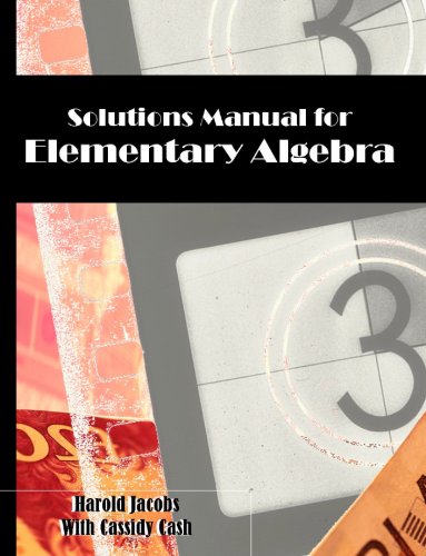 Solutions Manual for Elementary Algebra,Used