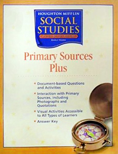 Houghton Mifflin Social Studies: Primary Sources Plus Blackline Masters Grade 5 US History: The Early Years,Used