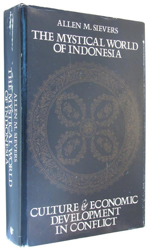 The Mystical World of Indonesia: Culture and Economic Development in Conflict,Used