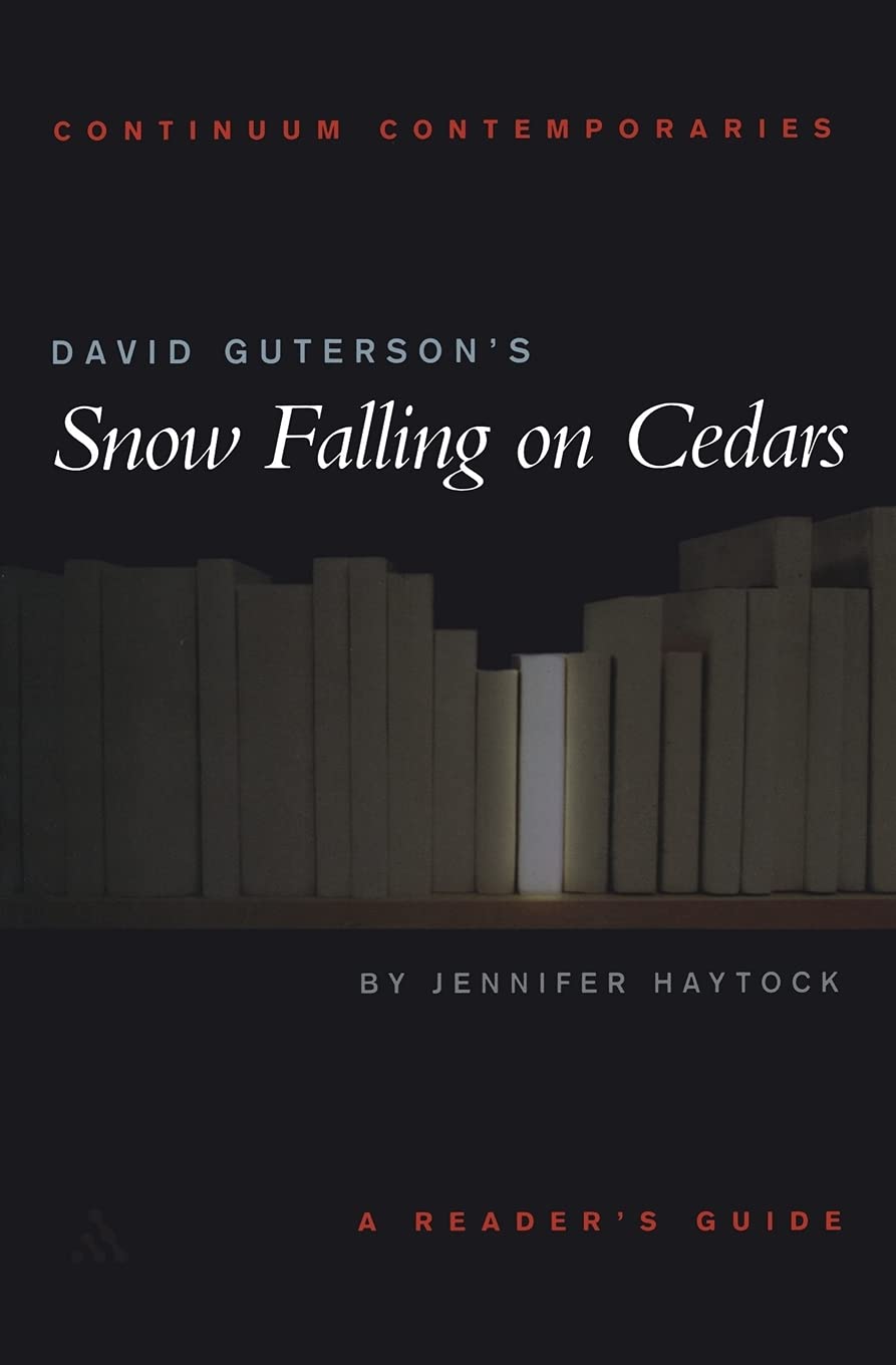 David Guterson'S Snow Falling On Cedars (Continuum Contemporaries),New