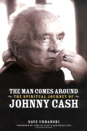 The Man Comes Around: The Spiritual Journey of Johnny Cash,Used