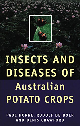 Insects and Diseases of Australian Potato Crops,Used