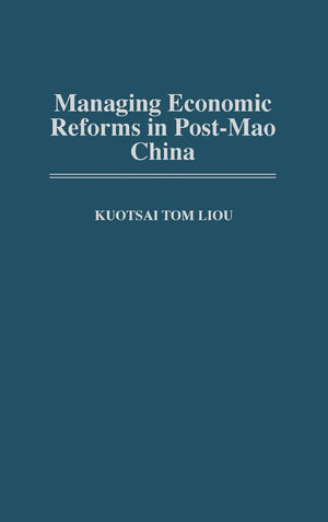 Managing Economic Reforms In Postmao China,Used