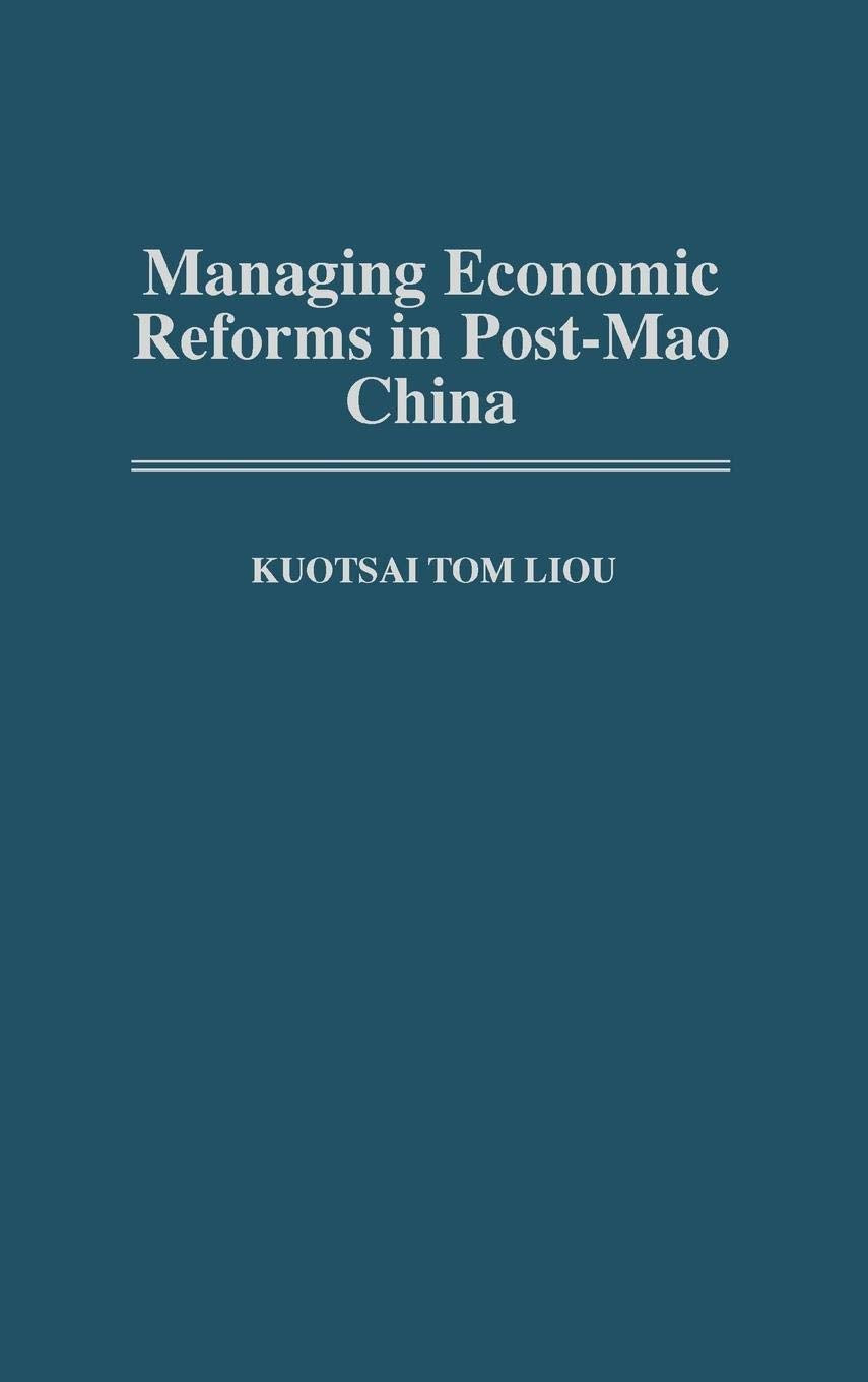 Managing Economic Reforms In Postmao China,Used