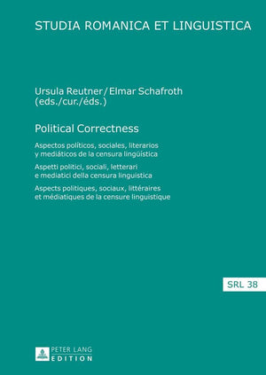 Political Correctness: Aspectos polticos, sociales, literarios y mediticos de la censura lingstica / Aspetti politici, soc,Used