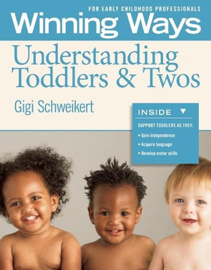 Understanding Toddlers & Twos [3Pack]: Winning Ways For Early Childhood Professionals (Winning Ways Series),Used