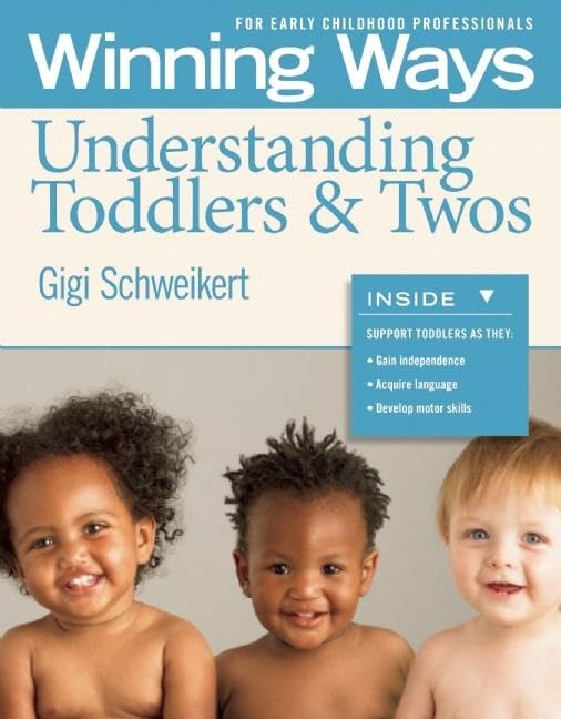 Understanding Toddlers & Twos [3Pack]: Winning Ways For Early Childhood Professionals (Winning Ways Series),Used
