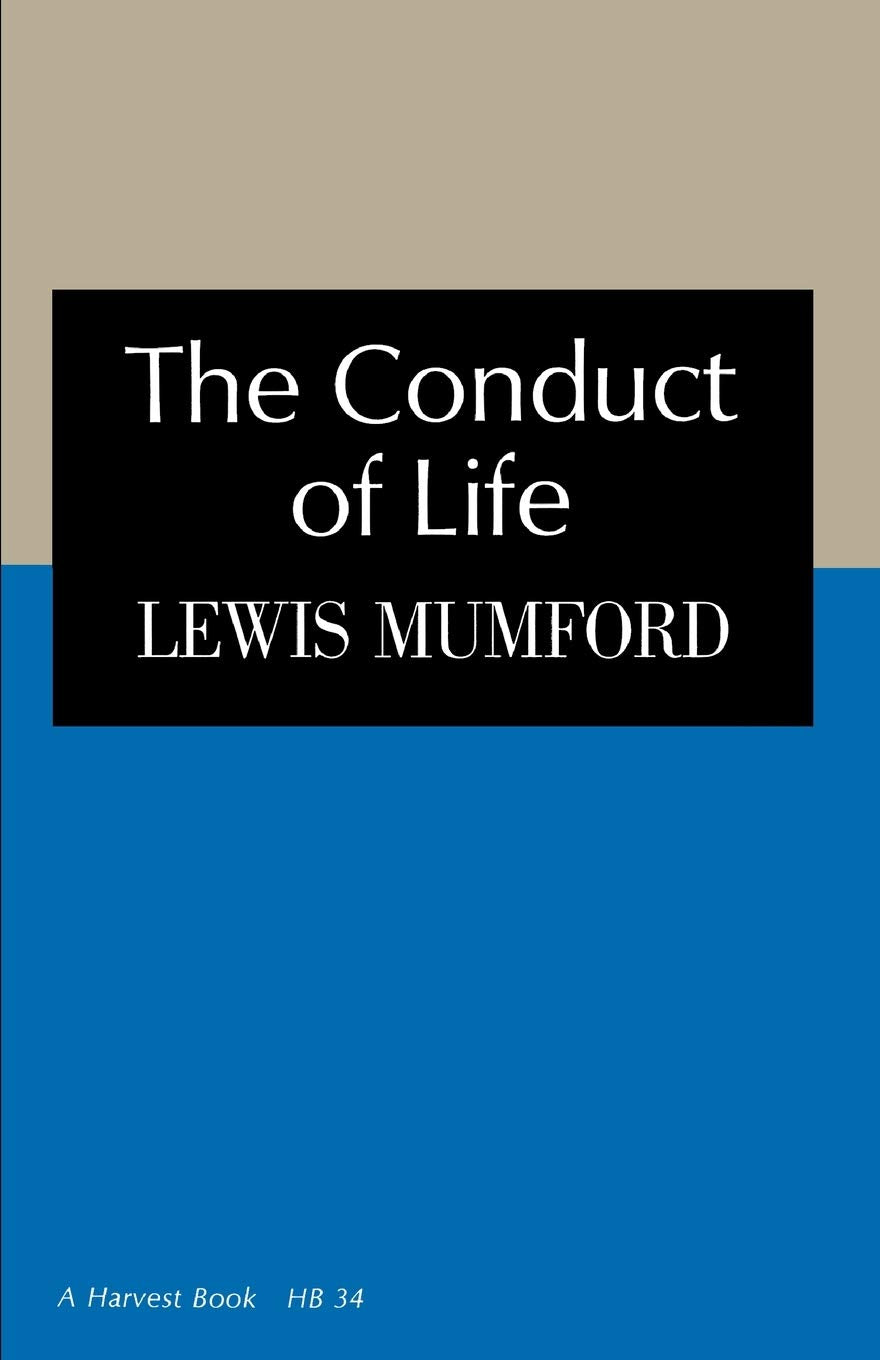 Conduct Of Life (Harvest Book, Nb 34),New