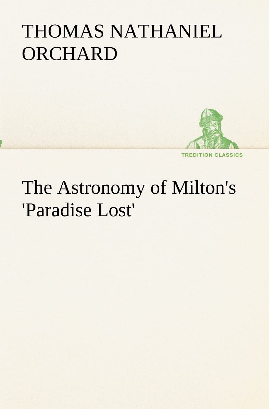 The Astronomy of Milton's 'Paradise Lost',Used