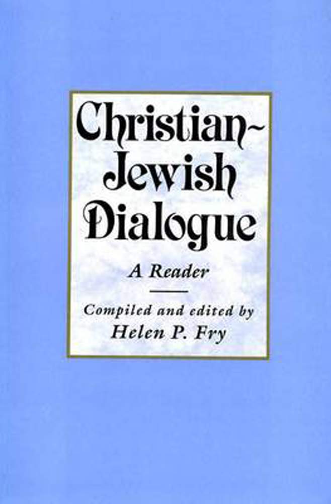 ChristianJewish Dialogue: A Reader (Philosophy and Religion),Used