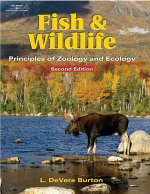 Fish & Wildlife: Principles Of Zoology & Ecology,New