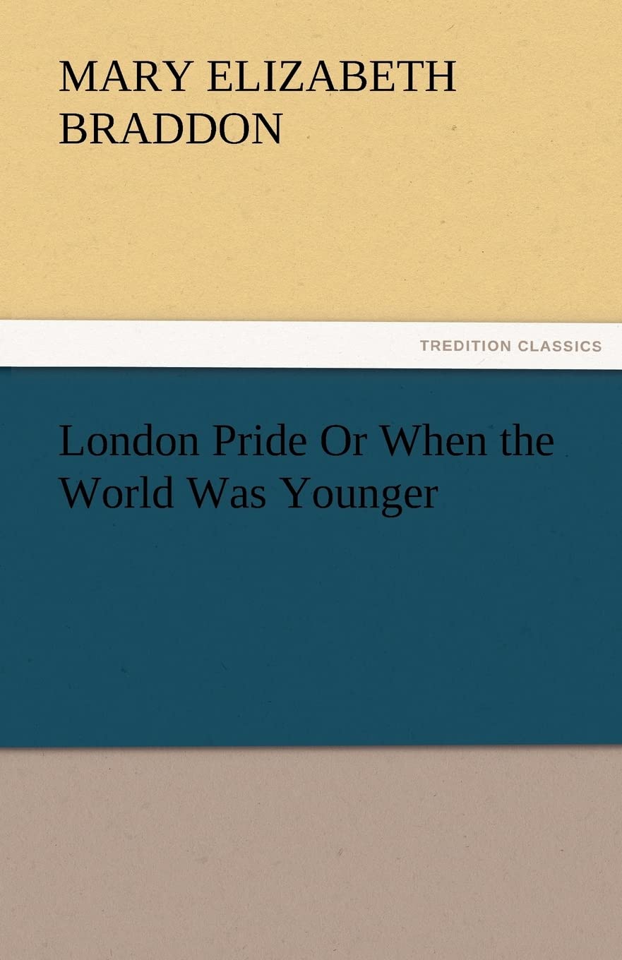 London Pride or When the World Was Younger,Used
