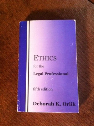 Ethics for the Legal Professional, Fifth Edition,Used