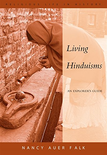 Living Hinduisms: An Explorer's Guide (Religious Life In History),Used