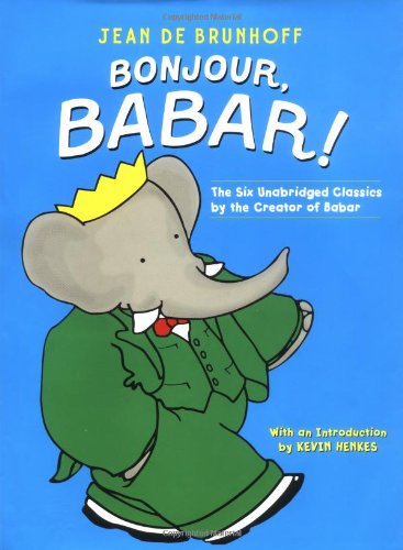 Bonjour, Babar!: The Six Unabridged Classics by the Creator of Babar,Used