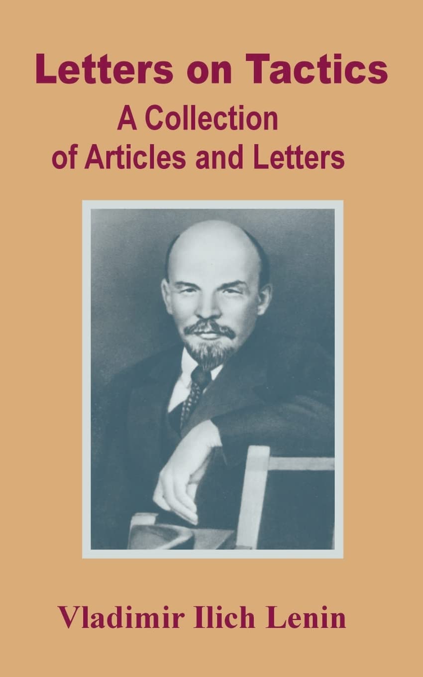 Letters on Tactics: A Collection of Articles and Letters,Used