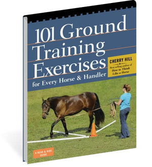 101 Ground Training Exercises for Every Horse & Handler (Read & Ride),Used