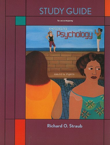 Study Guide to Accompany 'Exploring Psychology',Used