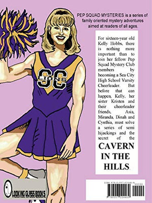 Cavern in the Hills (Pep Squad Mysteries, 1),Used
