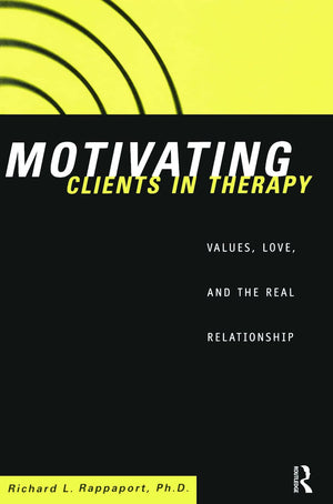 Motivating Clients in Therapy,New