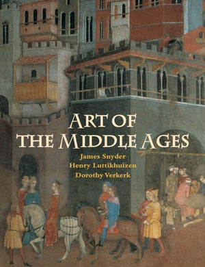 Art Of The Middle Ages, 2Nd Edition,New