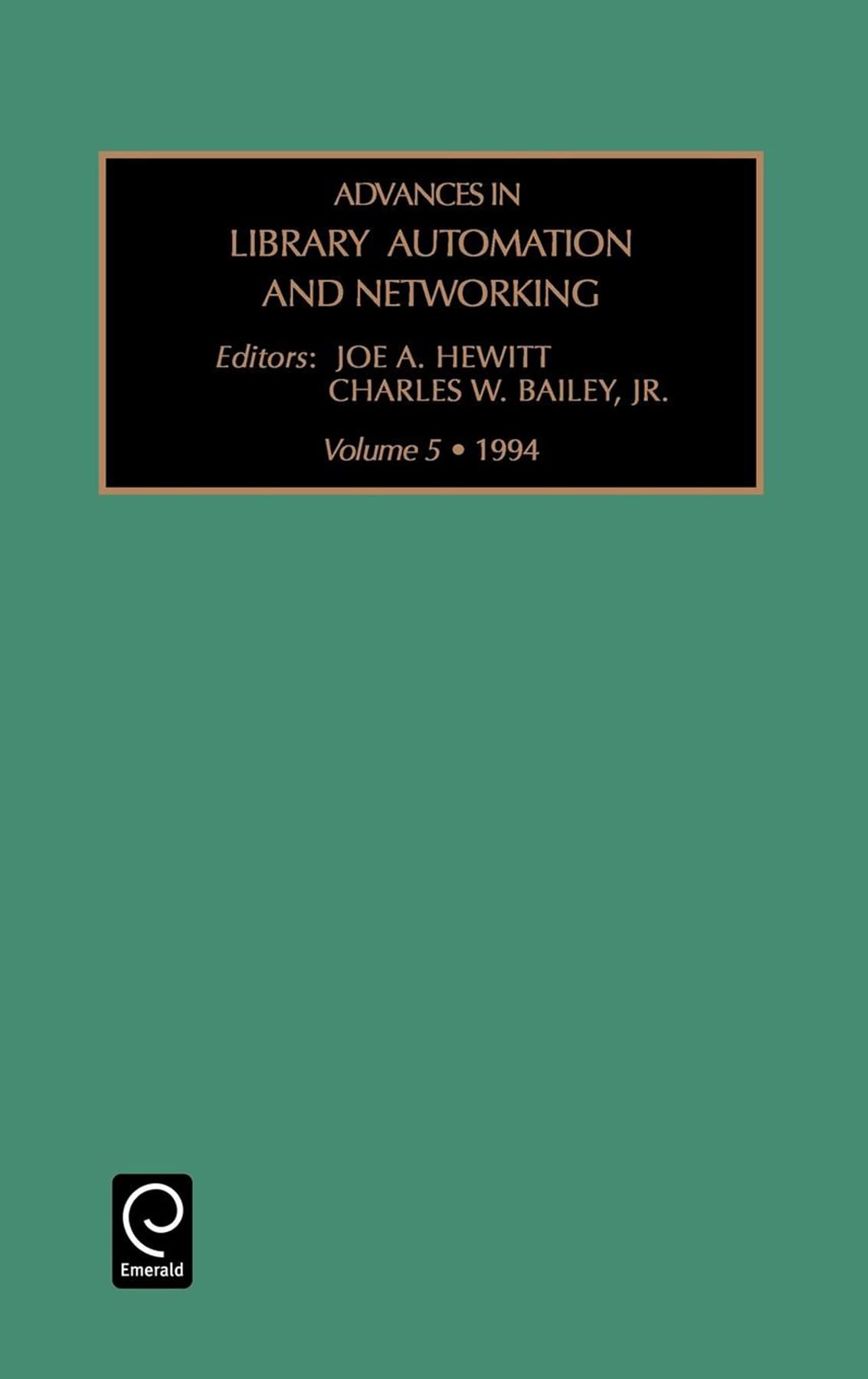 Advances in Library Automation and Networking (Advances in Library Automation and Networking, 5),Used