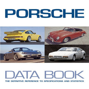 Porsche Data Book: The Definative Reference to Specifications and Statisics,Used