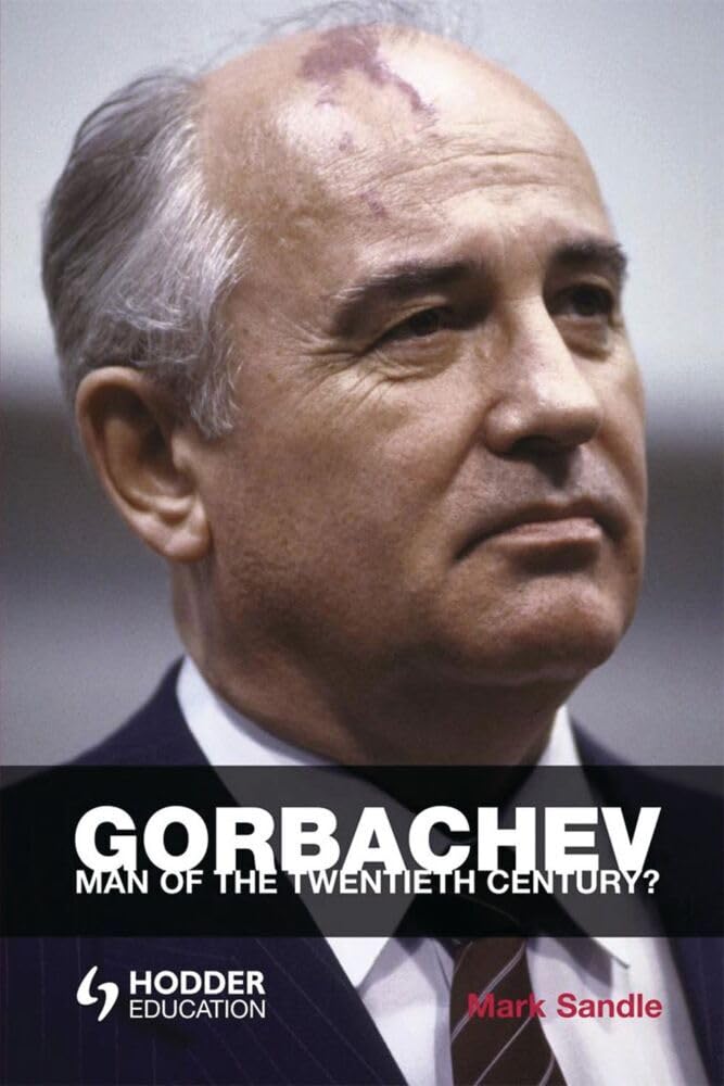 Gorbachev: Man Of The Twentieth Century? (Reputations),Used