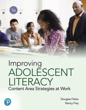 Improving Adolescent Literacy: Content Area Strategies at Work,New