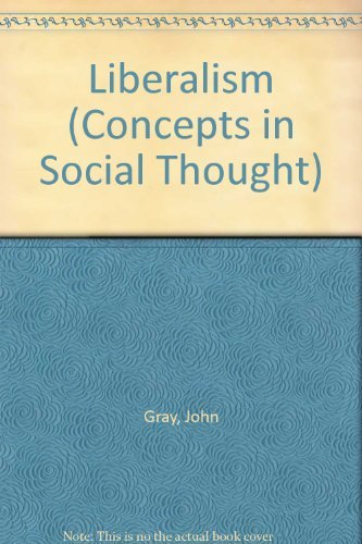 Liberalism (Concepts in Social Thought),Used