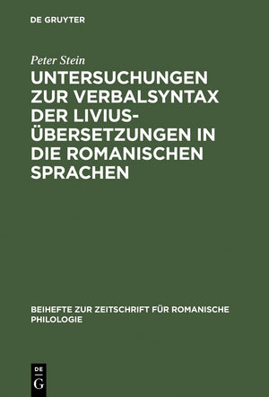 Untersuchungen zur Verbalsyntax der Liviusbersetzungen in die romanischen Sprachen: Ein Versuch zur Anwendung quantitativer Meth,Used