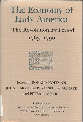 The Economy of Early America: The Revolutionary Period, 17631790 (Perspectives on the American Revolution),Used