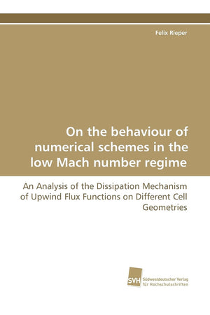 On the Behaviour of Numerical Schemes in the Low Mach Number Regime: An Analysis of the Dissipation Mechanism of Upwind Flux Fun,Used