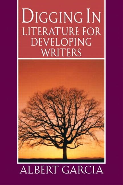 Digging In: Literature for Developing Writers,New