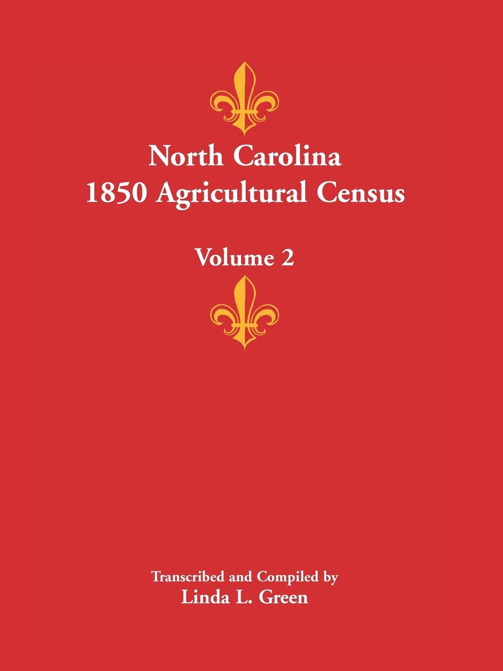 North Carolina 1850 Agricultural Census  Volume 2,Used
