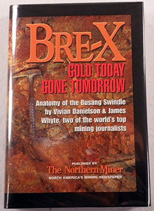 BreX: Gold Today, Gone Tomorrow, Anatomy of the Busang Swindle,Used