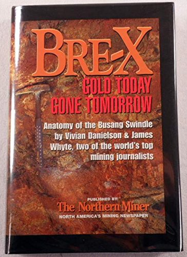 BreX: Gold Today, Gone Tomorrow, Anatomy of the Busang Swindle,Used
