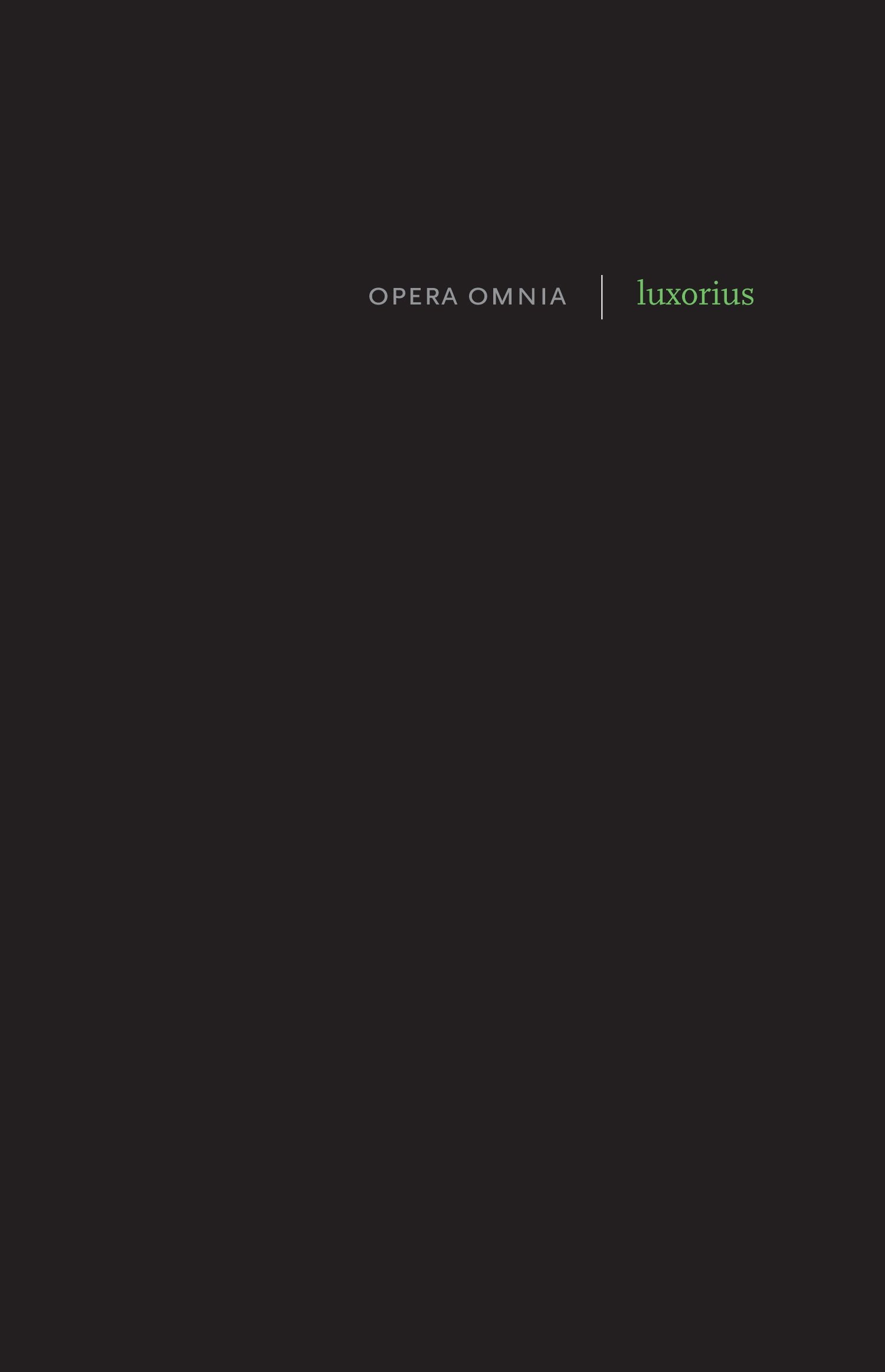 Opera Omnia or, a Duet for Sitar and Trombone (English and Latin Edition),Used