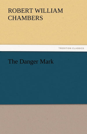 The Danger Mark,Used