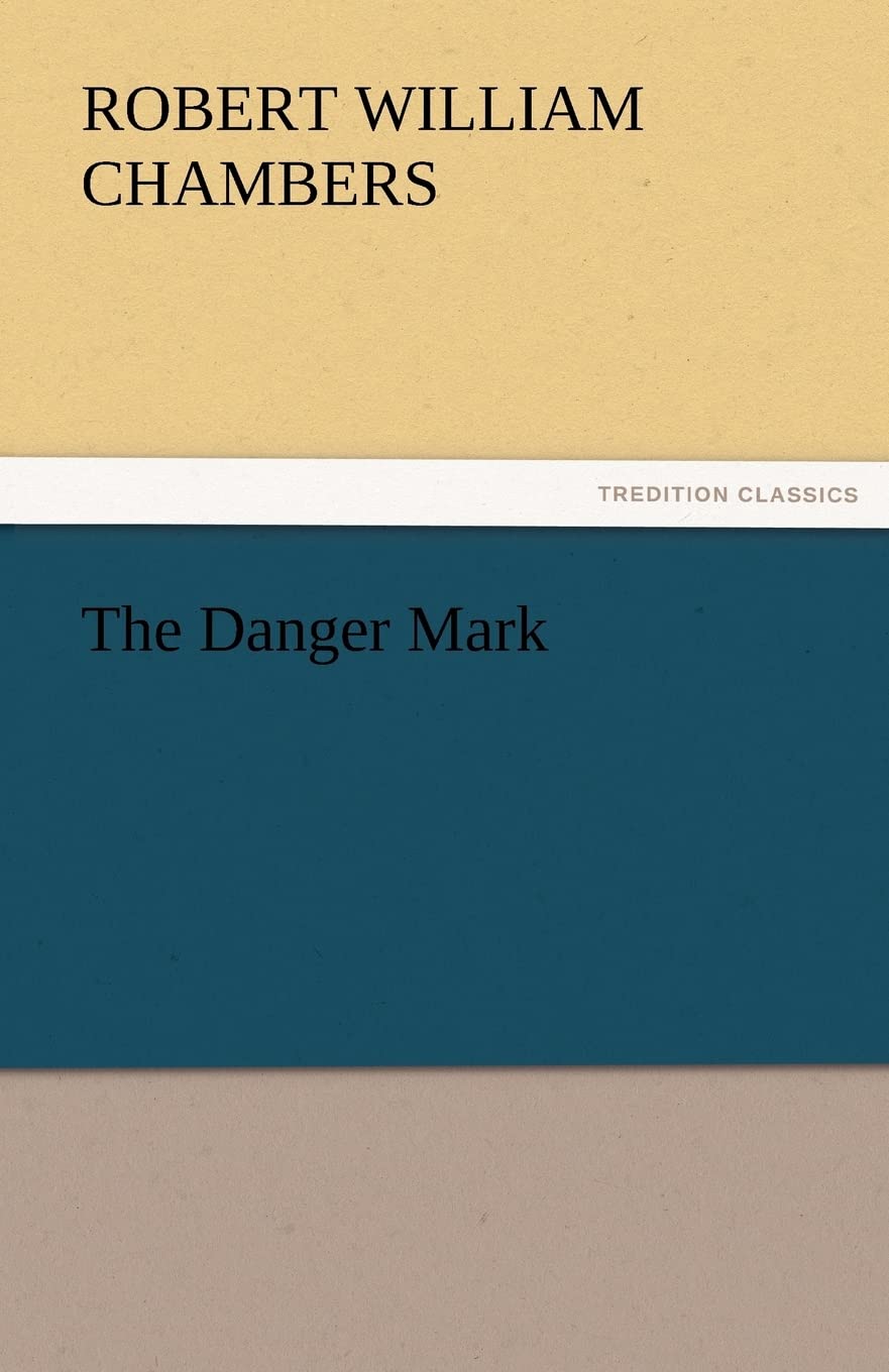 The Danger Mark,Used