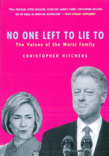 No One Left To Lie To: The Values of the Worst Family,Used