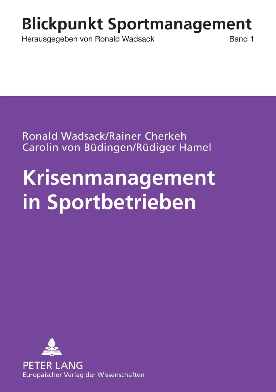 Krisenmanagement In Sportbetrieben (Blickpunkt Sportmanagement) (German Edition),Used