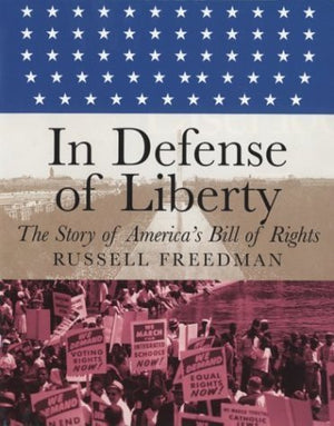 In Defense of Liberty (Orbis Pictus Honor for Outstanding Nonfiction for Children (Awards)),New