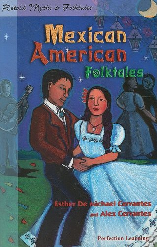 Mexican American Folktales (Retold Myths & Folktales),Used