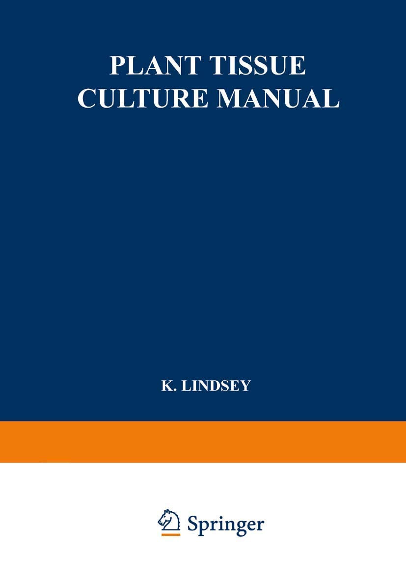 Plant Tissue Culture Manual: Supplement 2,Used