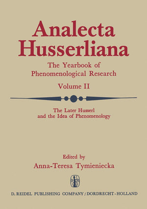 The Later Husserl and the Idea of Phenomenology: IdealismRealism, Historicity and Nature Papers and Debate of the International,Used