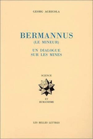 Le Bermannus (Le mineur).: Un dialogue sur les mines.,Used