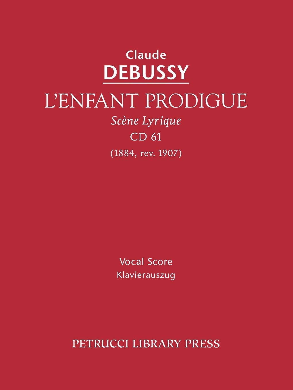 L'Enfant Prodigue, Cd 61: Vocal Score (French And English Edition),Used
