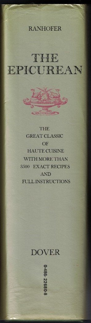 The Epicurean, a Complete Treatise of Analytical and Practical Studies on the Culinary Art, Including Table and Wine Service ...,Used
